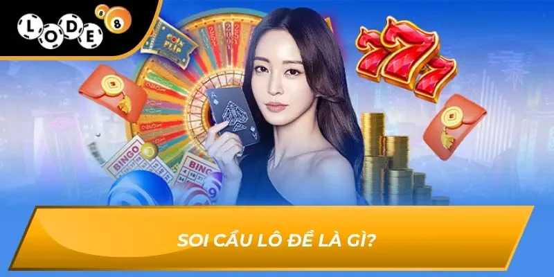 Soi cầu tốt là gì